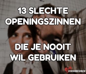 13 Slechte Openingszinnen Die Je NOOIT Wil Gebruiken